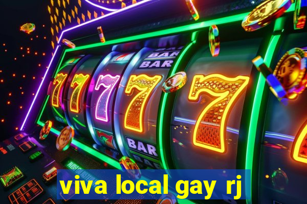 viva local gay rj